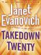 [Stephanie Plum 20] • Takedown Twenty · A Stephanie Plum Novel